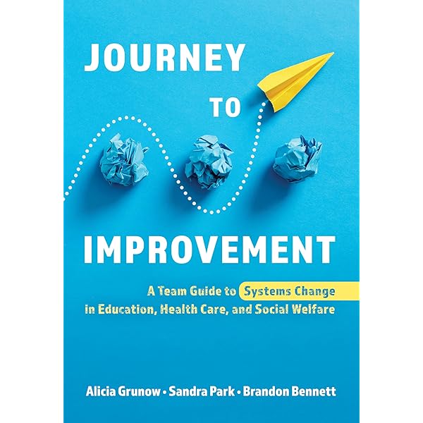 Amazon.com: Journey to Improvement: A Team Guide to Systems Change